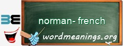 WordMeaning blackboard for norman-french